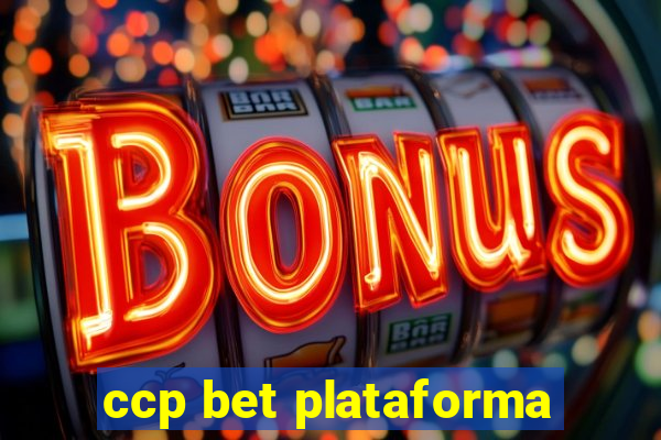 ccp bet plataforma